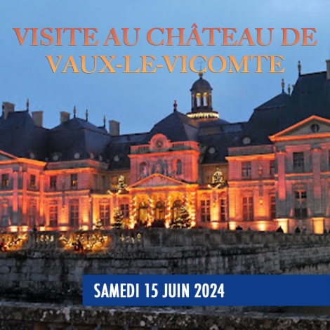 Visite au Château Vaux le Vicomte