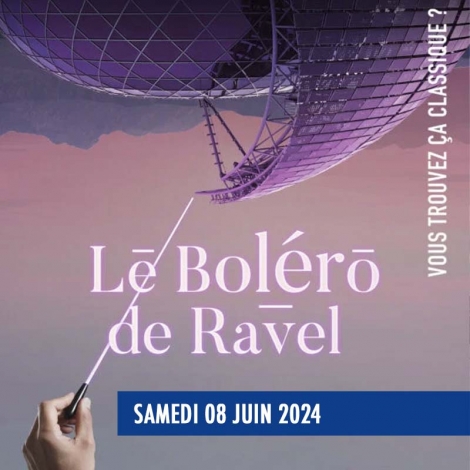 2024-06-08 Boléro de Ravel