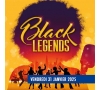 2025-01-31 - Black Legends