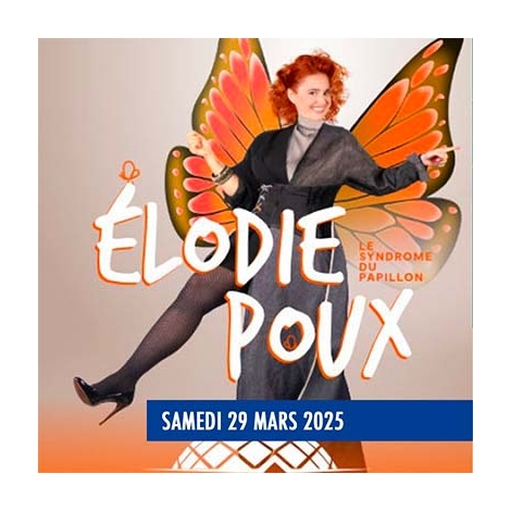 2025-03-29 - Elodie Poux "Le Syndrome du Papillon"