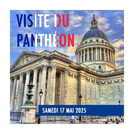 2025-05-17- Visite du Panthéon