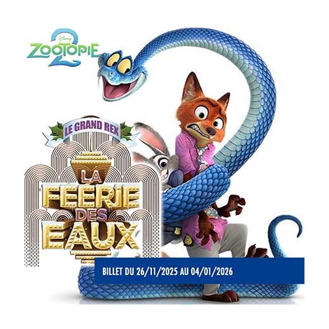 2025-11-25 - Spectacles la Féérie des Eaux - Film de Noël " Zootopie 2" - visite du grand Rex Studio
