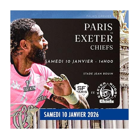 2026-01-10 - Activité match rugby stade français vs Exeter