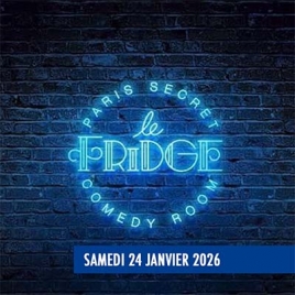 2026-01-24 - Comedie Club Le Fridge