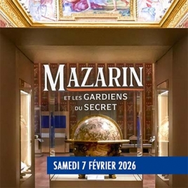 2026-02-07 - Mazarin et les Gardiens du Secret