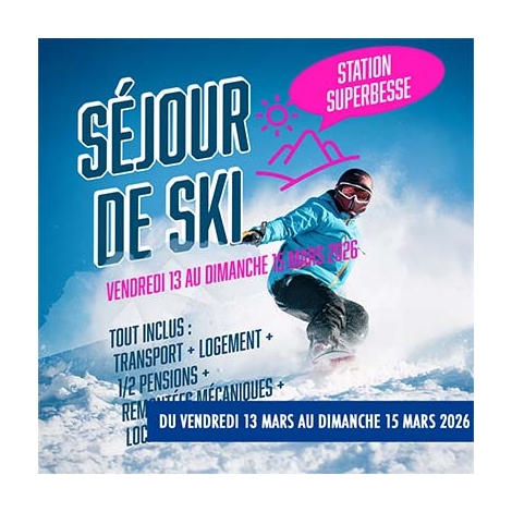 2026-03-13 - Week-end ski - Super Besse
