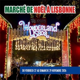 2026-11-27-Marché Noël Lisbonne