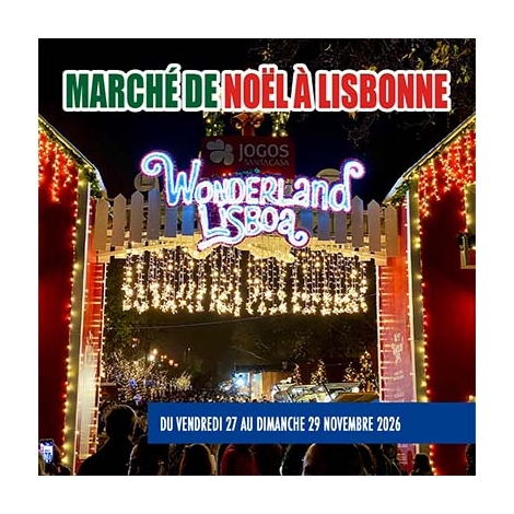 2026-11-27-Marché Noël Lisbonne